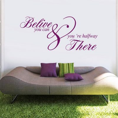 Zidna naljepnica – Belive you can & you are halfway there
